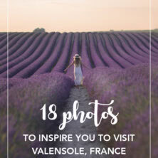 18 Photos To Inspire You To Visit Valensole, France