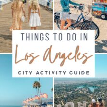 20 Things To Do In Los Angeles
