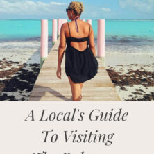 A Local's Guide To Visiting The Bahamas Pinterest