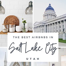 The 10 Best AirBnBs In Salt Lake City, Utah