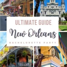 The Ultimate Guide To Planning A Bachelorette Party In New Orleans