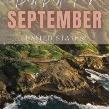 10 Best Destinations To Visit In September In The USA
