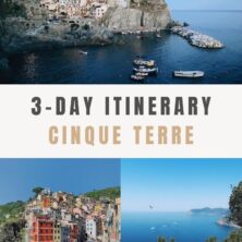 Cinque Terre, Italy: 3-Day Itinerary