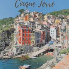 Cinque Terre, Italy: 3-Day Itinerary