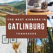 The 11 Best AirBnBs In Gatlinburg, Tennessee