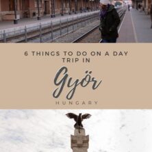 The 6-Best Things To Do For A Day Trip In Györ