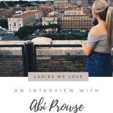 Ladies We Love Abi Prowse