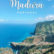 Seven Day Road Trip Itinerary for Madeira, Portugal