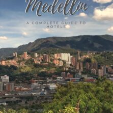 Medellin hotels guide