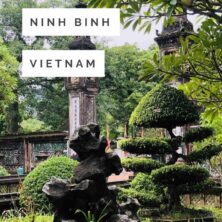 9 Reasons You Need To Visit Ninh Binh, Vietnam