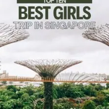 Pinterest pin for 10 best girls getaways in singapore