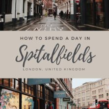 how to spend one day in Spitalfields, London