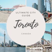 Ultimate City Guide To Toronto, Canada