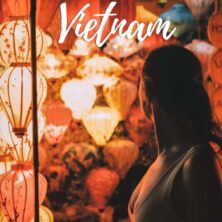 9 Unforgettable Things To Do In Vietnam