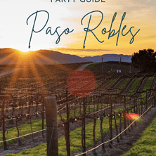 The Ultimate Paso Robles Bachelorette Guide